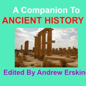 A Companion to Ancient History PDF Book