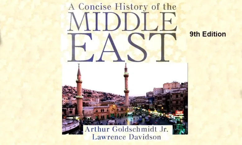 A Concise History of the Middle East 9th Edition