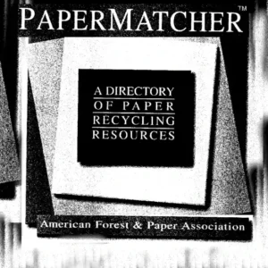 A Directory of Paper Recycling Resources PDF Book