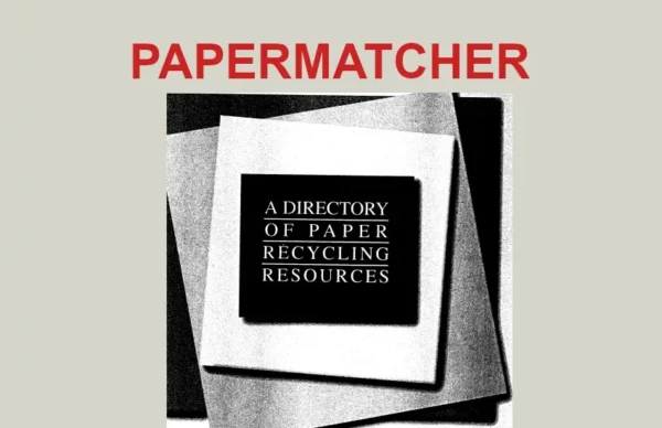 A Directory of Paper Recycling Resources PDF Book