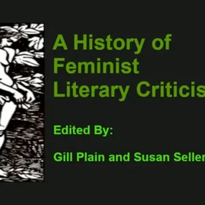 A History of Feminist Literary Criticism PDF Book