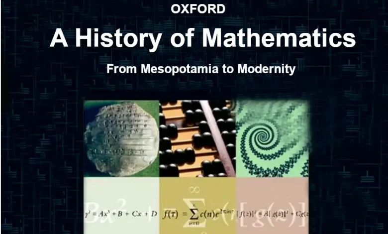 A History of Mathematics From Mesopotamia to Modernity