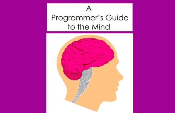 Programmer's Guide to the Mind PDF Book