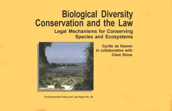 Biological Diversity Conservation and the Law PDF Book