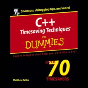 C++ Timesaving Techniques For Dummies PDF Book